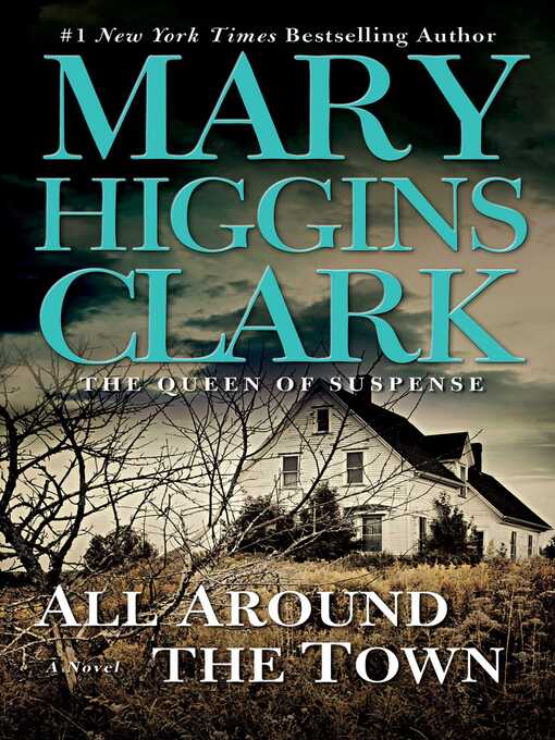 Title details for All Around the Town by Mary Higgins Clark - Wait list